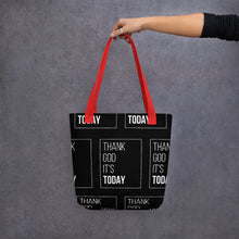 Load image into Gallery viewer, Thank God It's Today: Tote bag