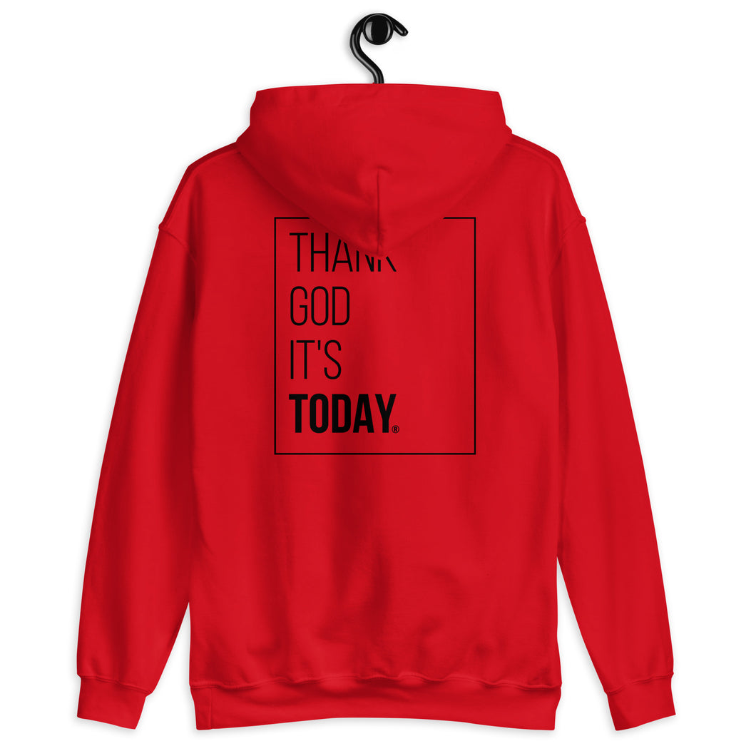 Front and Back Printed Thank God It's Today Unisex Hoodie