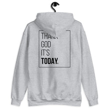 Load image into Gallery viewer, Thank God It&#39;s Today: Front and Back Box Print Hoodie
