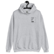 Load image into Gallery viewer, Front and Back Printed Thank God It&#39;s Today Unisex Hoodie
