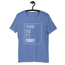 Load image into Gallery viewer, TGIT: Inspirational Unisex T-Shirt

