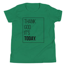 Load image into Gallery viewer, Youth Short Sleeve T-Shirt: Thank God
