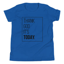 Load image into Gallery viewer, Youth Short Sleeve T-Shirt: Thank God
