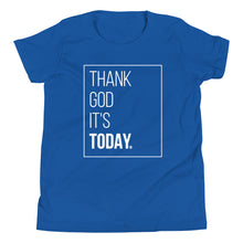 Load image into Gallery viewer, Youth Short Sleeve T-Shirt: Thank God
